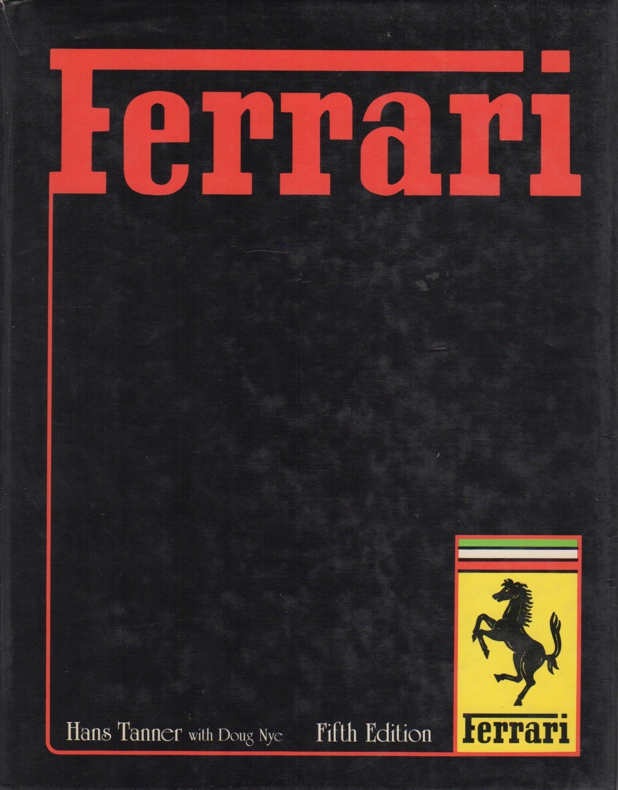 Ferrari by Hans Tanner 5th Ed - Petrolicious
