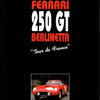 Ferrari 250 GT Berlinetta "Tour de France" (J Starkey)