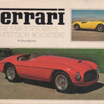Ferrari, The Early Spyders and Competition Roadsters (1st Ed)(D Batchelor)(Signed)