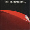 The Ferrari Idea (602/90)(Rogliatti, Pininfarina, Moretti)