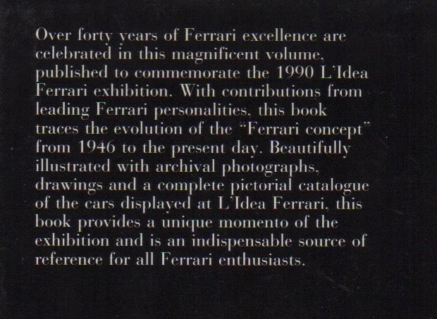 The Ferrari Idea (602/90)(Rogliatti, Pininfarina, Moretti)