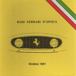 Raid Ferrari d'Epoca - Colore Forma Riflessi (A Stefanini)