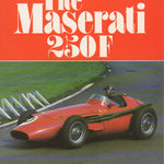 The Maserati 250F (A Pritchard)