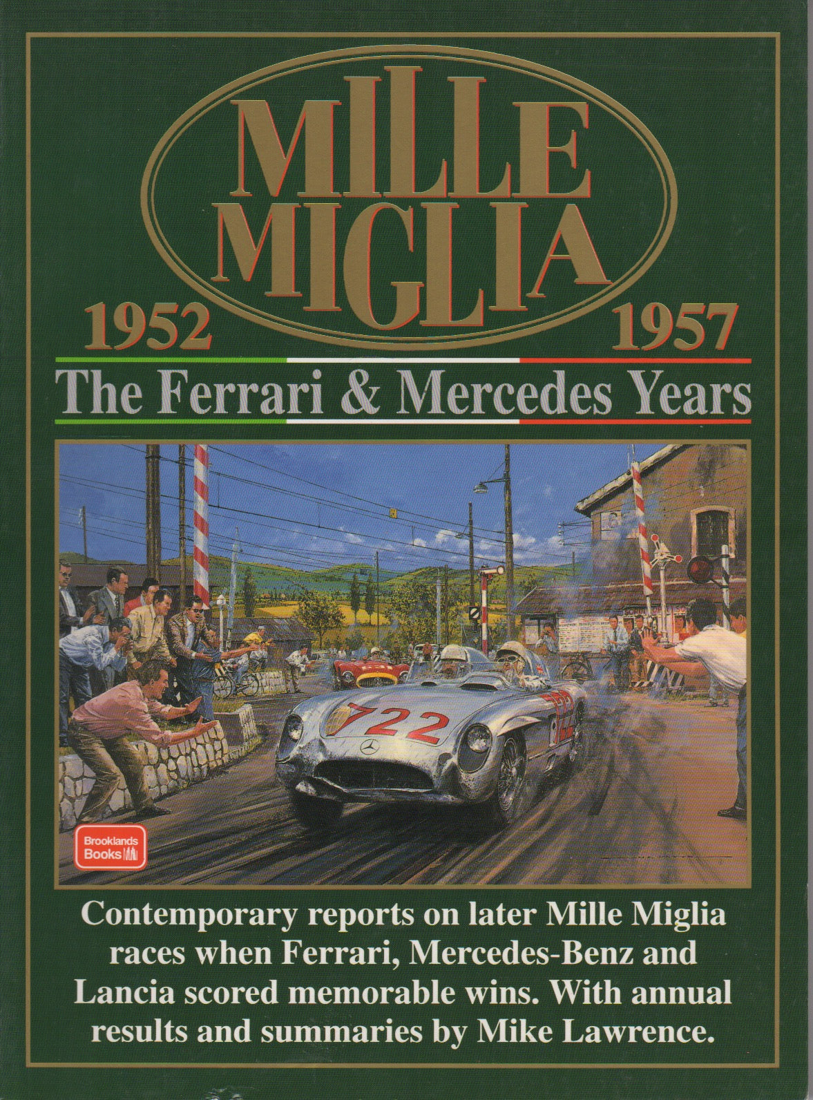 Mille Miglia 1952-1957, The Ferrari & Mercedes Years - Petrolicious