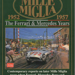 Mille Miglia 1952-1957, The Ferrari & Mercedes Years