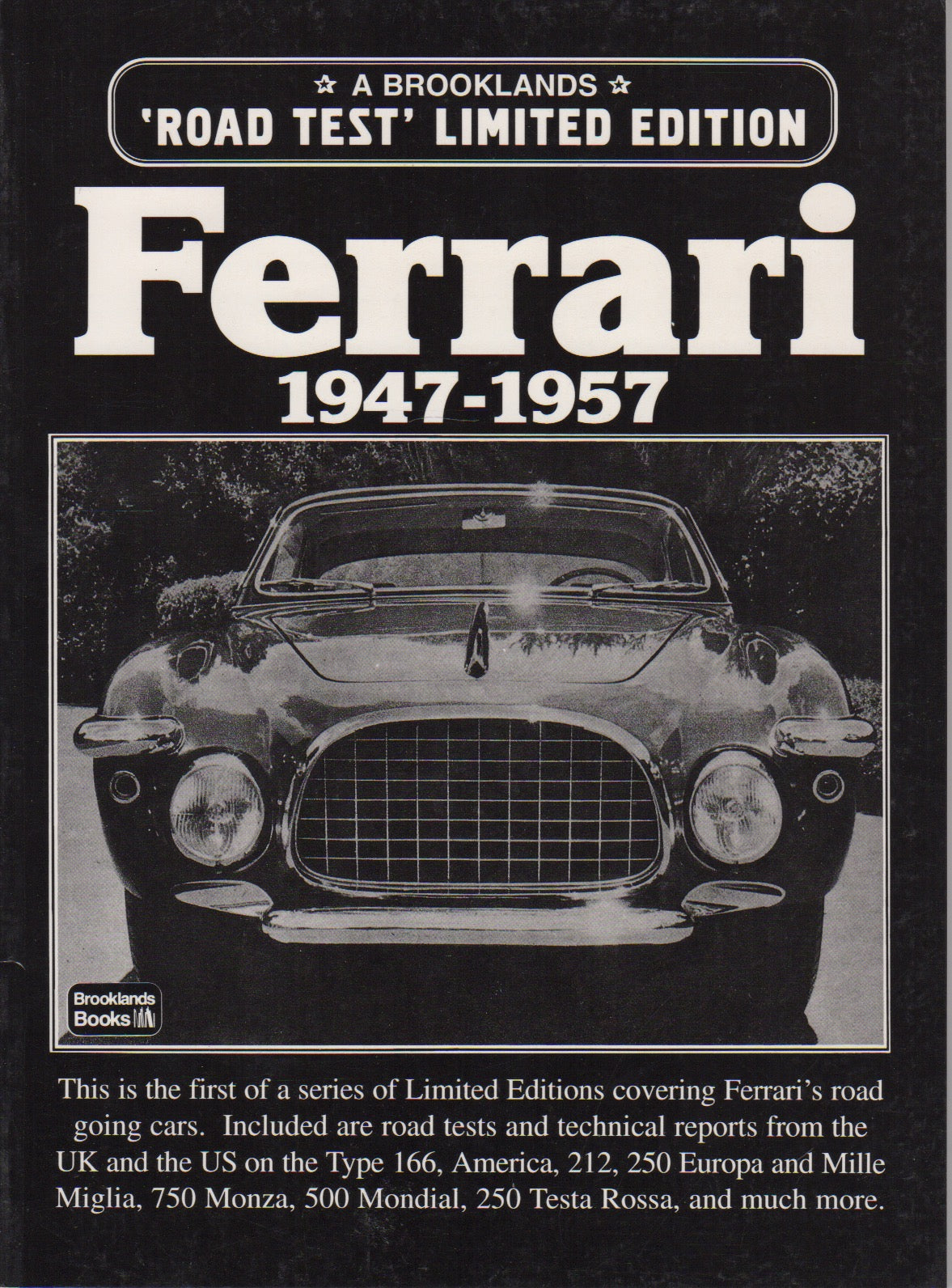 Ferrari 1947-1957 - A Brooklands "Road Test" Ltd Ed
