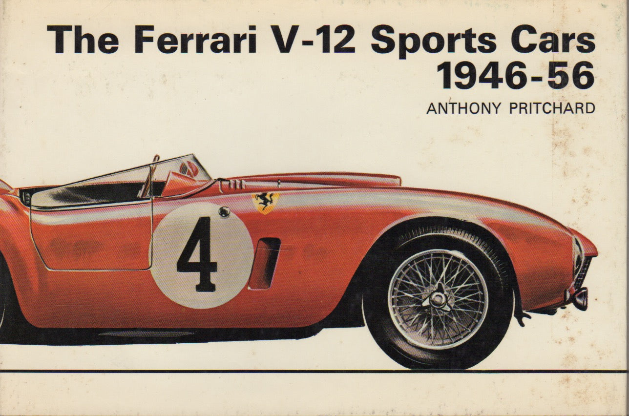 The Ferrari V-12 Sports Cars 1946-56 (A Pritchard) - Petrolicious