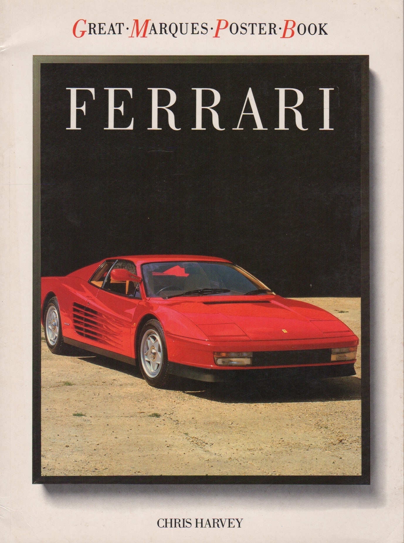 Ferrari - Great Marques Poster Book (C Harvey)