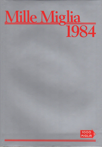 Mille Miglia 1984 - 1000 Miglia Storica - Inscribed by Joe