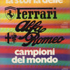 La Storia delle Ferrari Alfa Romeo Campioni del Mondo