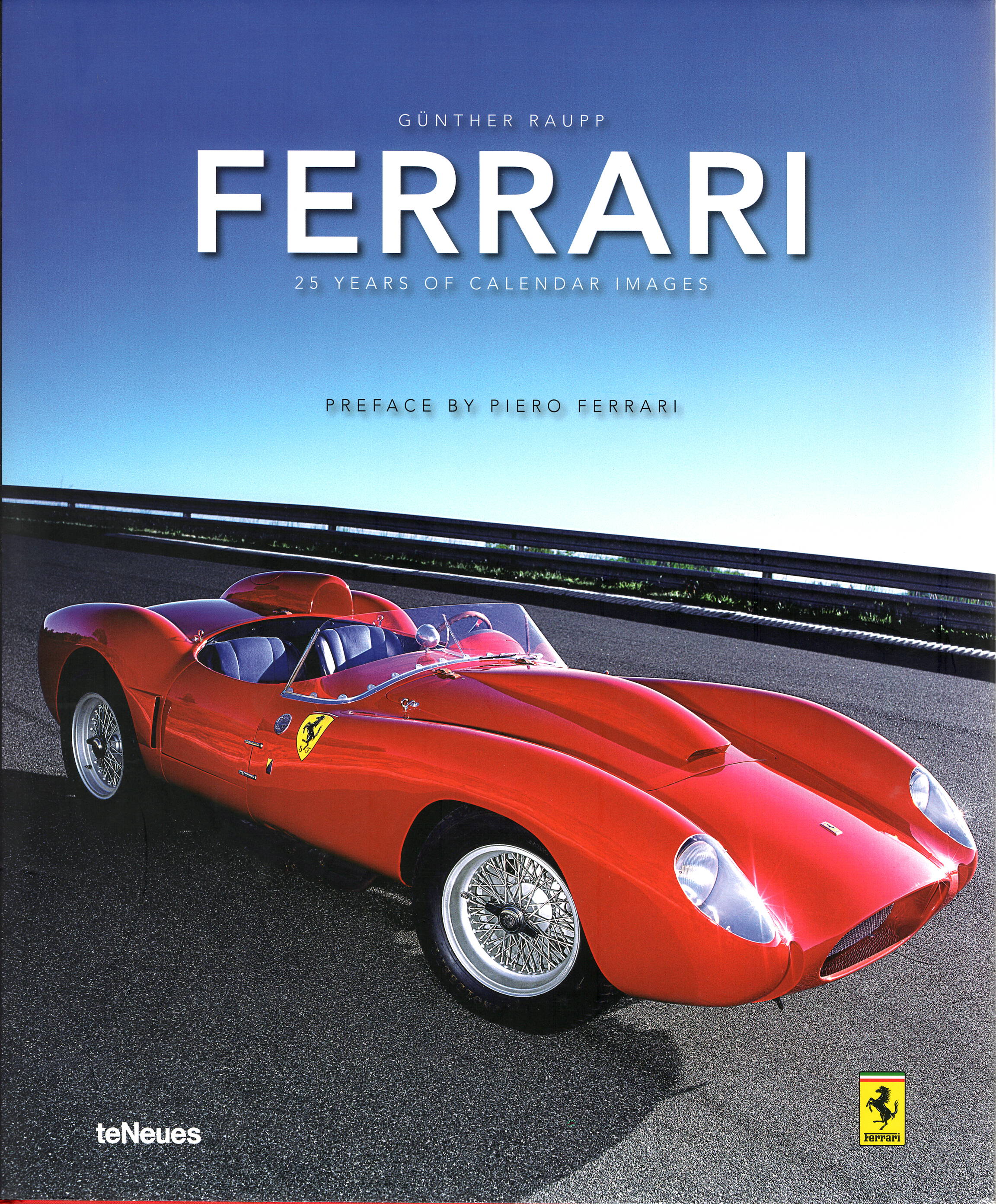 Ferrari - 25 Years of Calendar Images (G Raupp) - Petrolicious