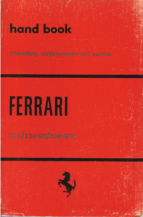 Ferrari 275 330 GT 330 GTC Hand Book by Carbooks