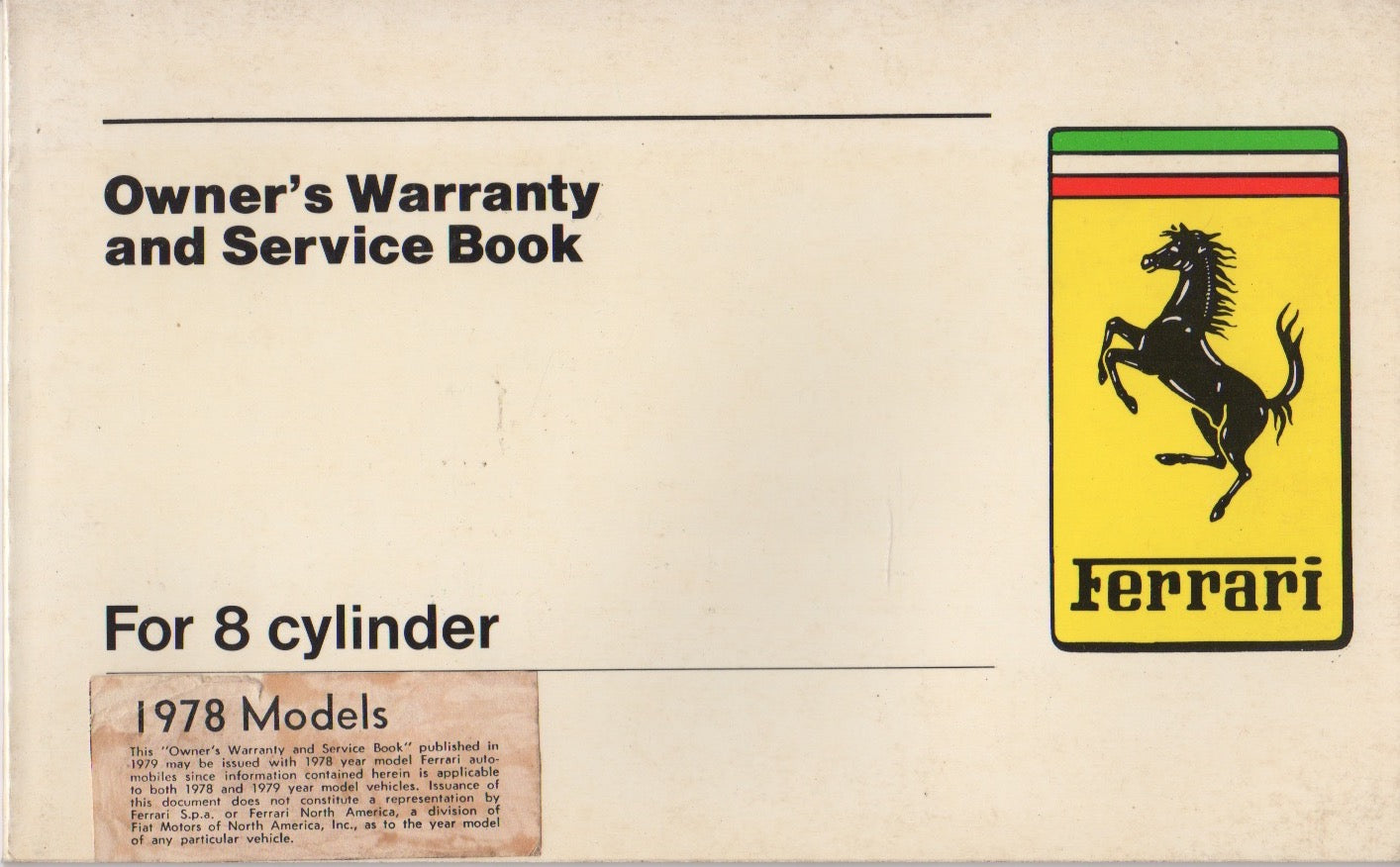 Ferrari Owner's Warranty & Service Book for 8 Cylinder 1978-1979